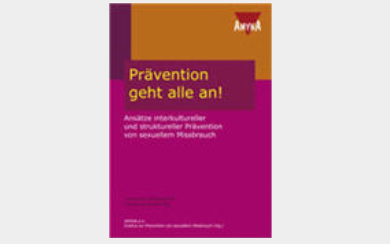 Prävention geht alle an! (2010)